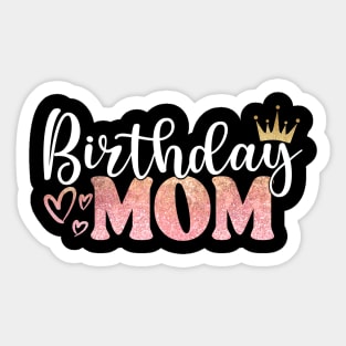 Birthday Mom Crowned Sticker